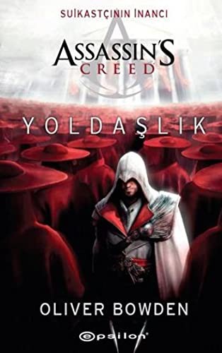 Assassin's Creed Yoldaşlık & Suikastçının İnancı kitap kapağı