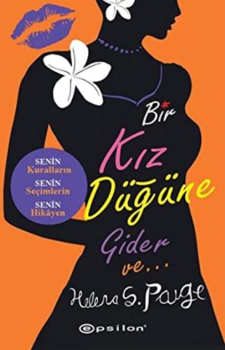 Bir Kız Düğüne Gider ve... kitap kapağı