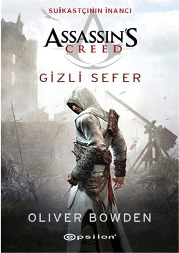Assassin's Creed Suikastçının İnancı / Gizli Sefer kitap kapağı
