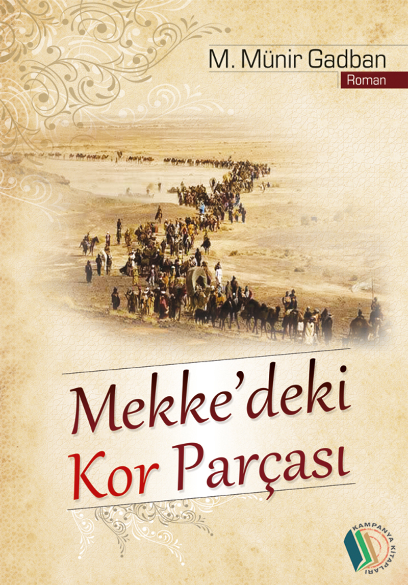 Mekke'deki Kor Parçası kitap kapağı