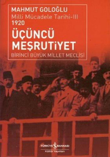 Üçüncü Meşrutiyet & Milli Mücadele Tarihi-III 1920 kitap kapağı