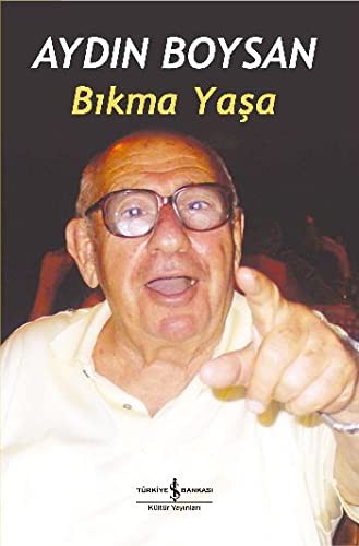 Bıkma Yaşa kitap kapağı