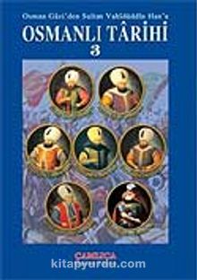 Osmanlı Tarihi 3 / Osman Gazi'den Sultan Vahidüddin Han'a kitap kapağı