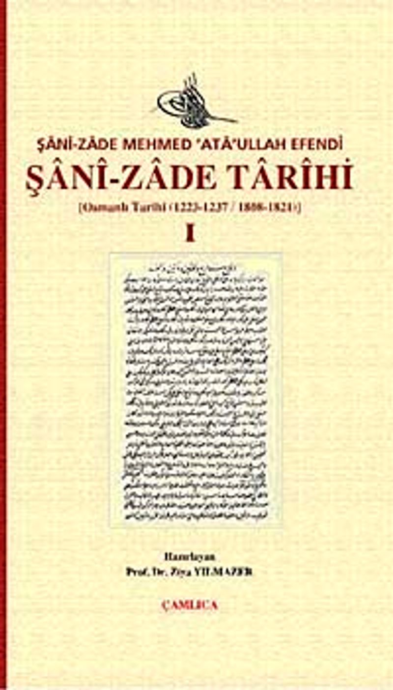 Şani-Zade Tarihi-I Osmanlı Tarihi (1223/1237-1808-1821) kitap kapağı