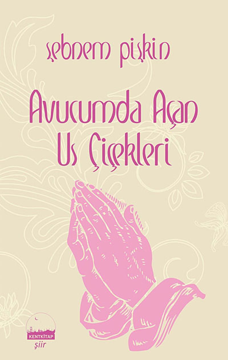 Avucumda Açan Us Çiçekleri kitap kapağı