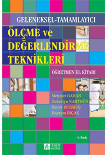 Ölçme ve Değerlendirme Teknikleri Öğretmen El Kitabı / Doç.Dr.Mehmet Bahar kitap kapağı