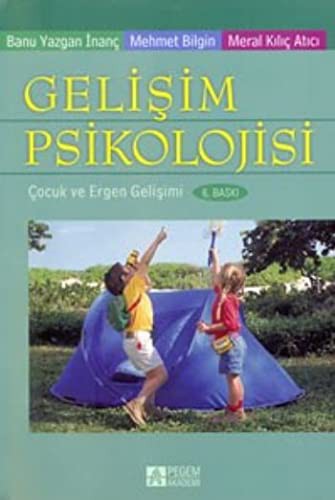 Gelişim Psikolojisi Çocuk ve Ergen Gelişimi kitap kapağı