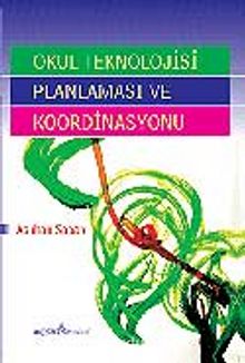 Okul Teknolojisi Planlaması ve Koordinasyonu kitap kapağı