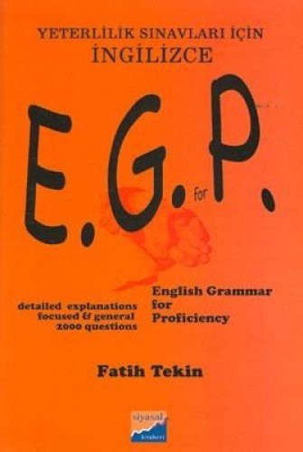 E.G.P English Grammer For Proficiency & Yeterlilik Sınavları İçin İngilizce kitap kapağı