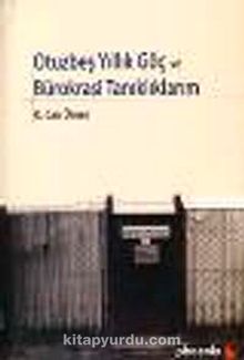 Otuzbeş Yıllık Göç ve Bürokrasi Tanıklıklarım kitap kapağı