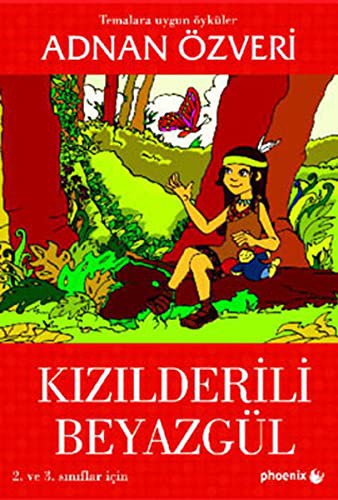 Kızılderili Beyazgül kitap kapağı