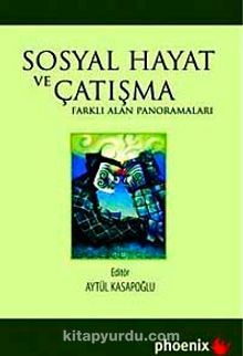 Sosyal Hayat ve Çatışma & Farklı Alan Panoramaları kitap kapağı