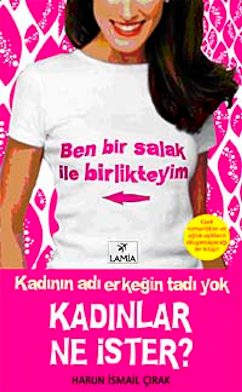 Kadınlar Ne İster? Kadının Adı Erkeğin Tadı Yok (Cep Boy) kitap kapağı