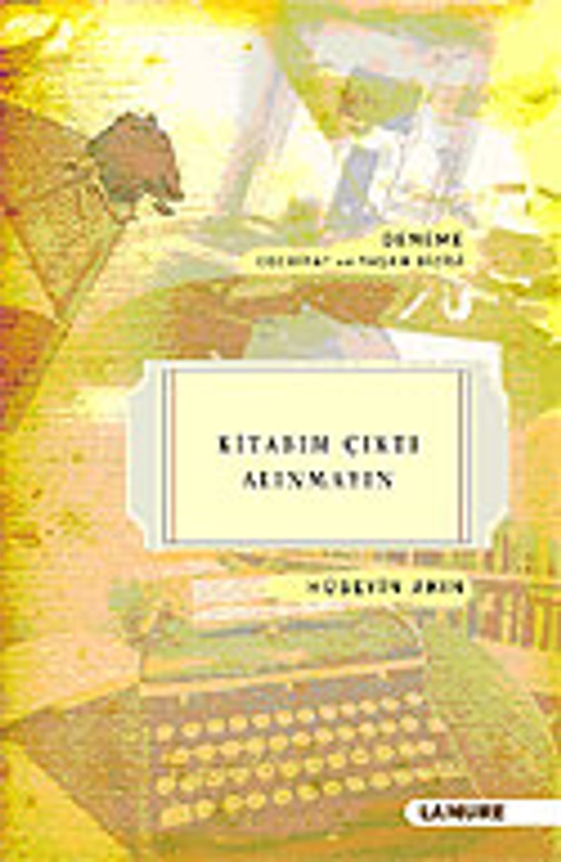 Kitabım Çıktı Alınmayın kitap kapağı