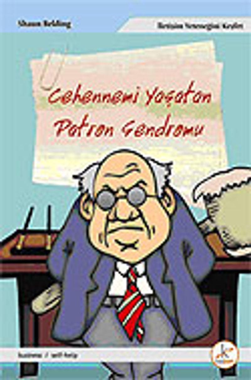 Cehennemi Yaşatan Patron Sendromu kitap kapağı
