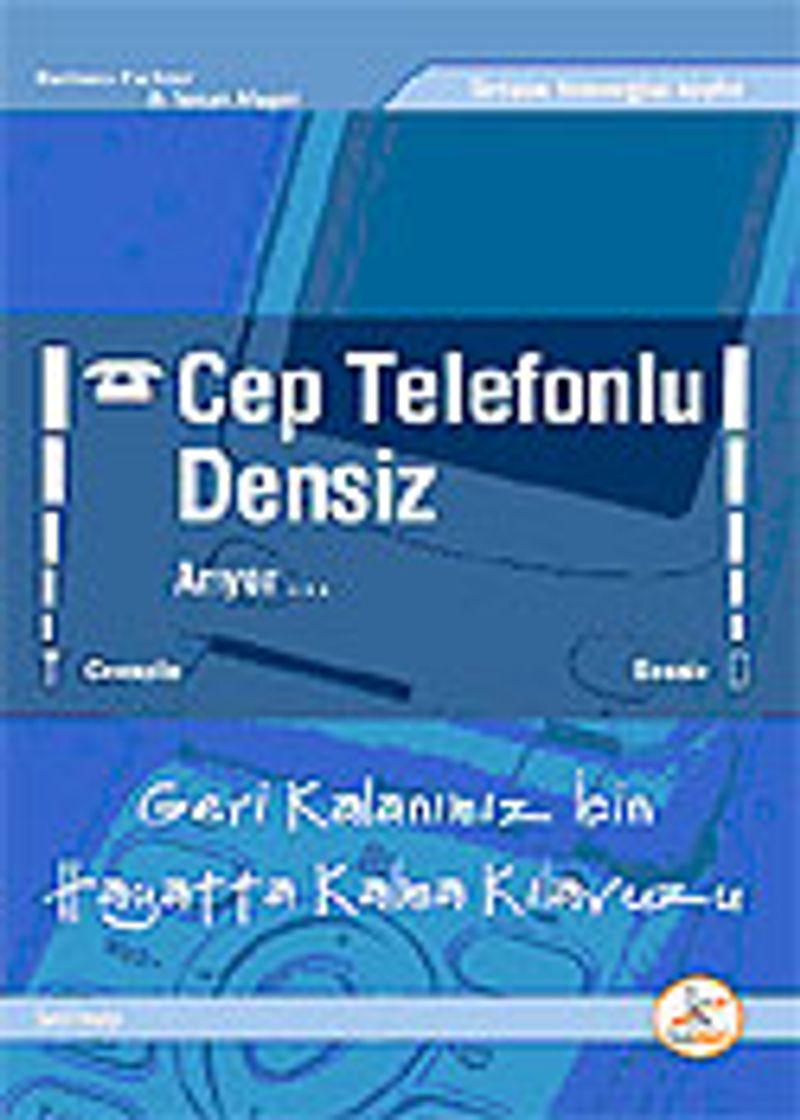Cep Telefonlu Densiz kitap kapağı