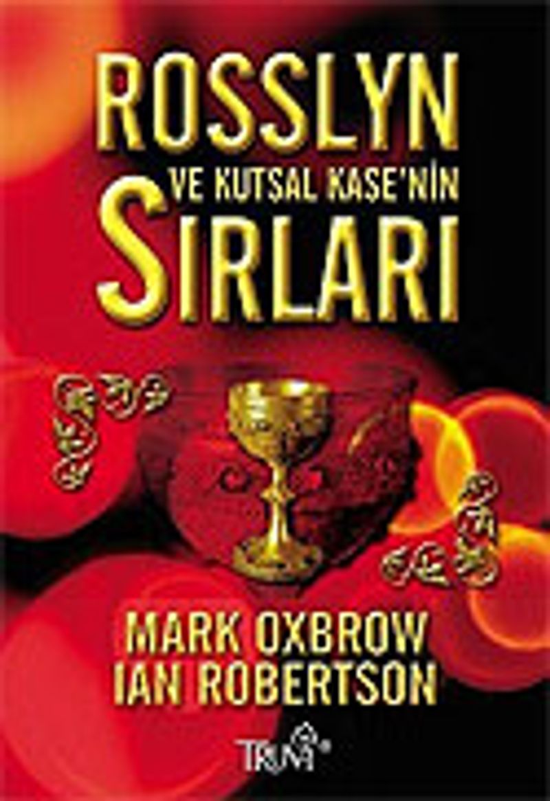 Rosslyn ve Kutsal Kase'nin Sırları kitap kapağı