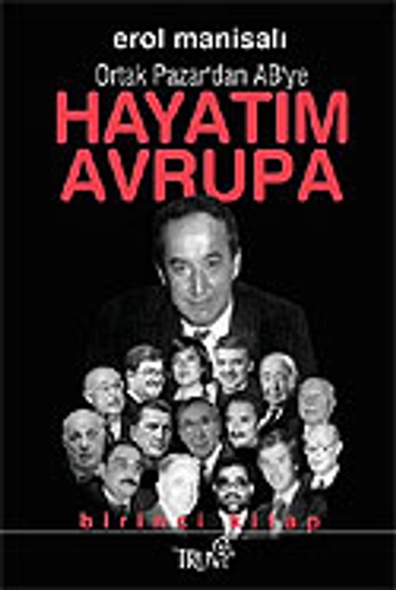 Ortak Pazar'dan AB'ye / Hayatım Avrupa / 1. Kitap kitap kapağı