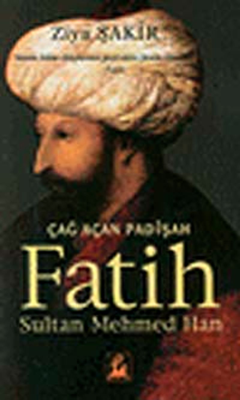Çağ Açan Padişah Fatih Sultan Mehmed Han kitap kapağı