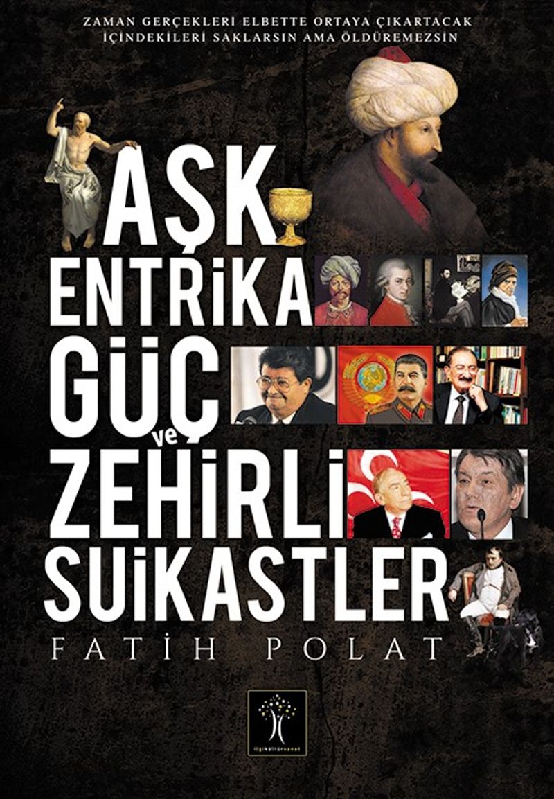 Aşk, Entrika Güç ve Zehirli Suikastler kitap kapağı
