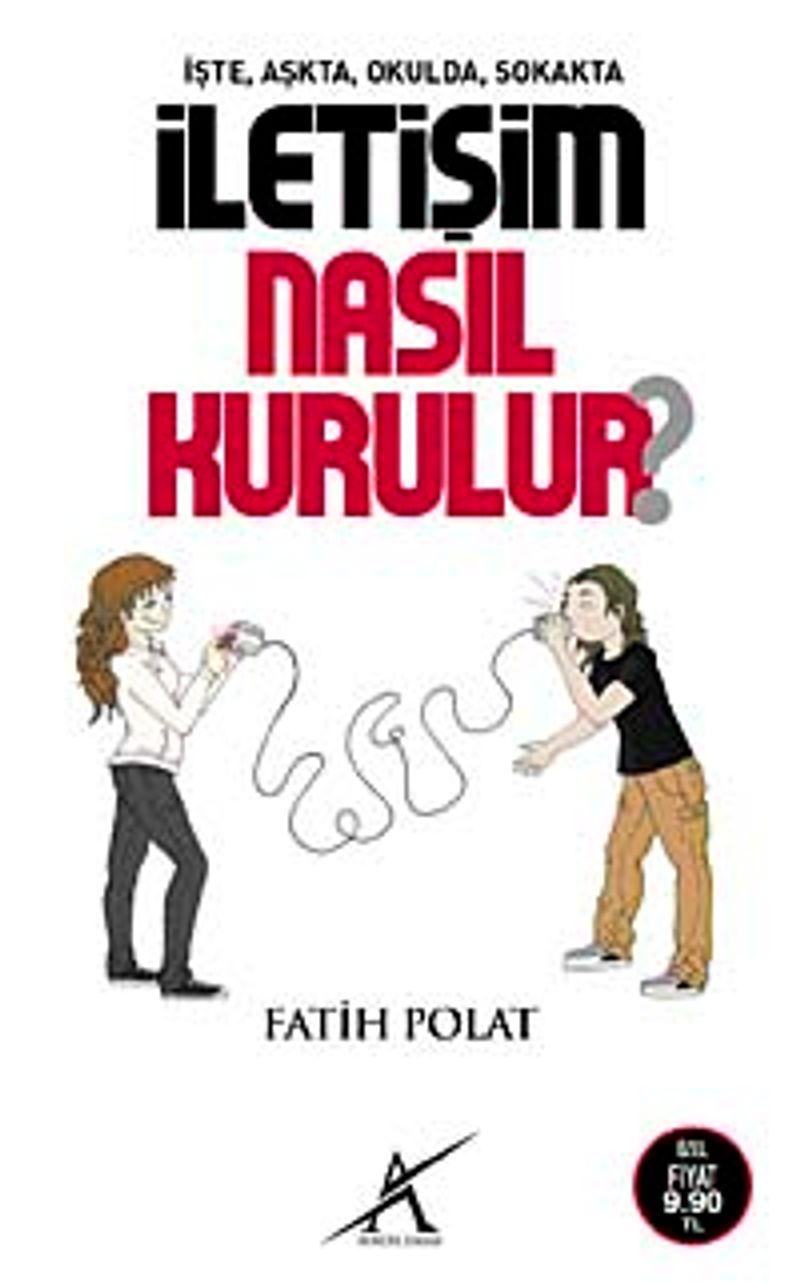 İşte Aşkta Okulda Sokakta İletişim Nasıl Kurulur? (Cep Boy) kitap kapağı
