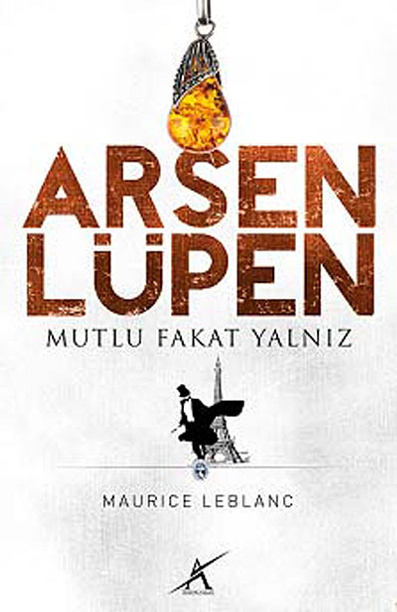 Mutlu Fakat Yalnız - Arsen Lüpen kitap kapağı