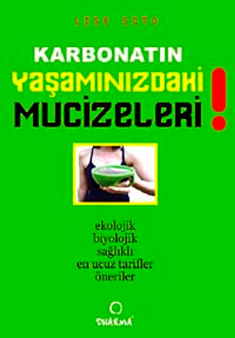 Karbonatın Yaşamınızdaki Mucizeleri (Cep Boy) kitap kapağı