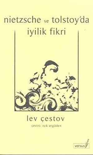 Nietzsche ve Tolstoy'da İyilik Fikri kitap kapağı