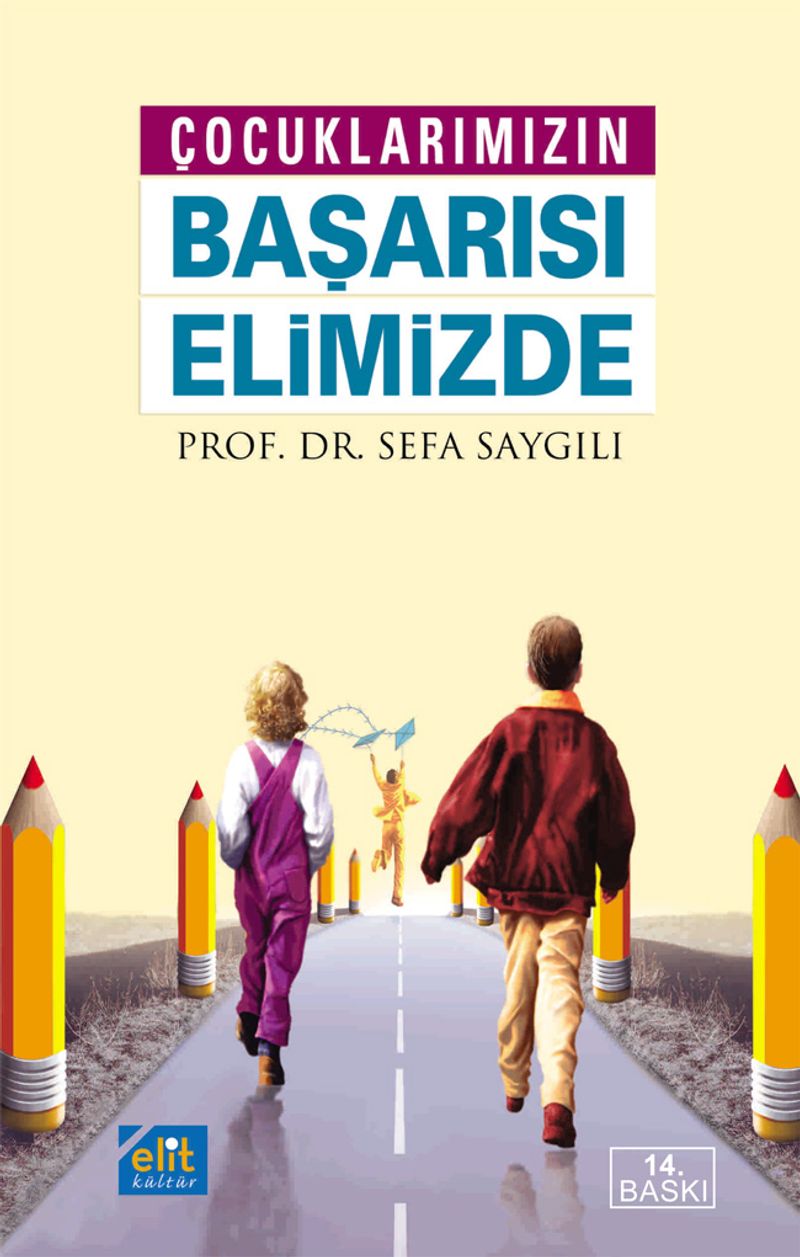 Çocuklarımızın Başarısı Elimizde kitap kapağı