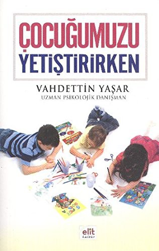 Çocuğumuzu Yetiştirirken kitap kapağı