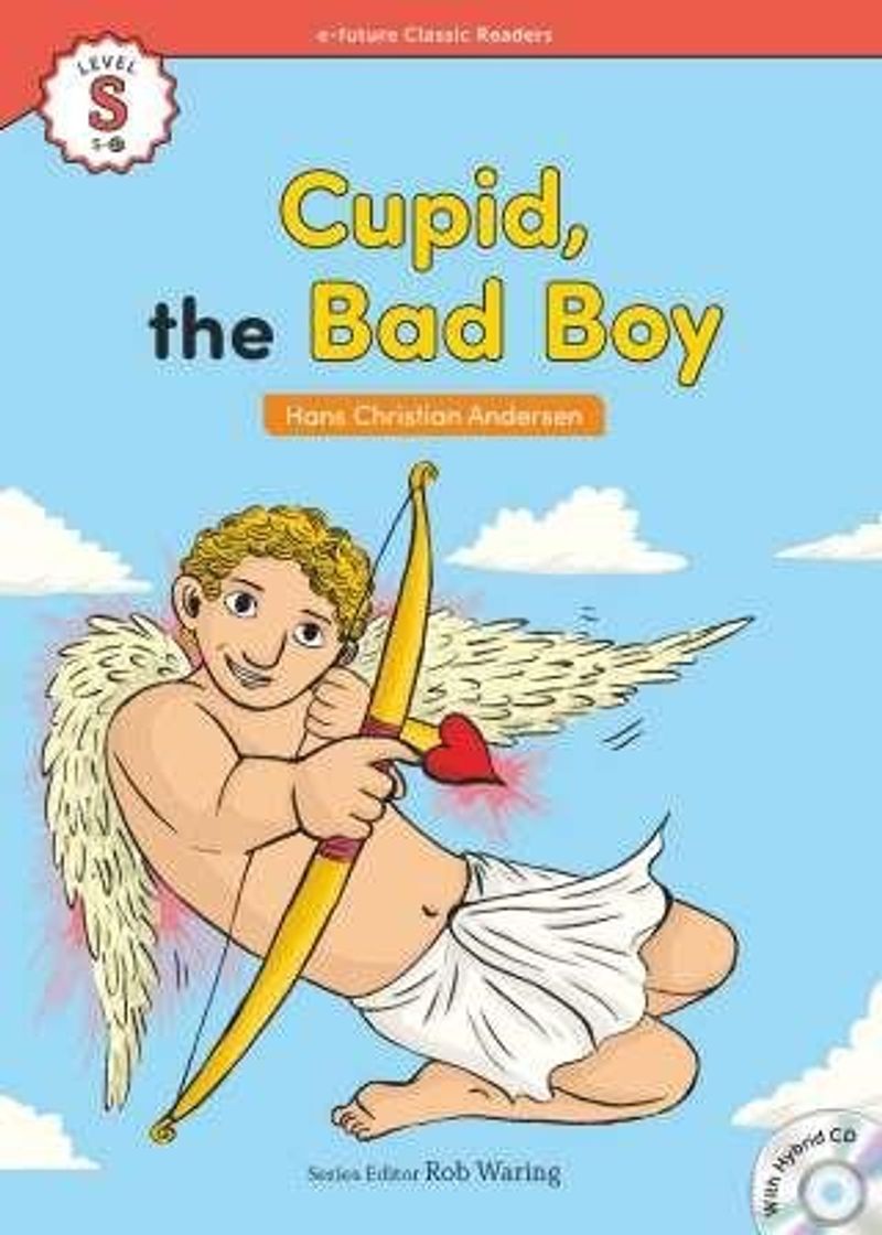 Cupid, the Bad Boy +Hybrid CD (eCR Starter) kitap kapağı
