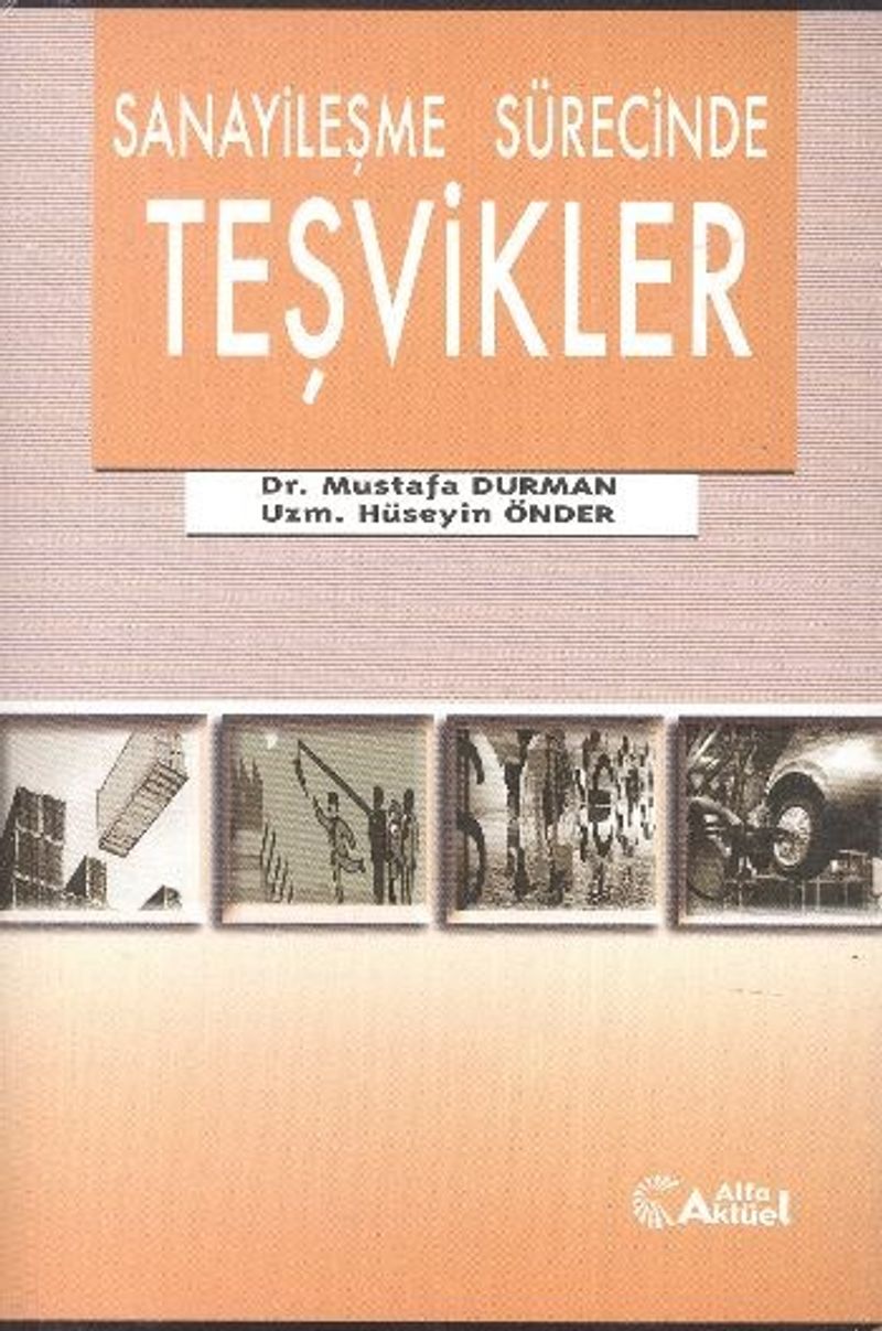 Sanayileşme Sürecinde Teşvikler kitap kapağı