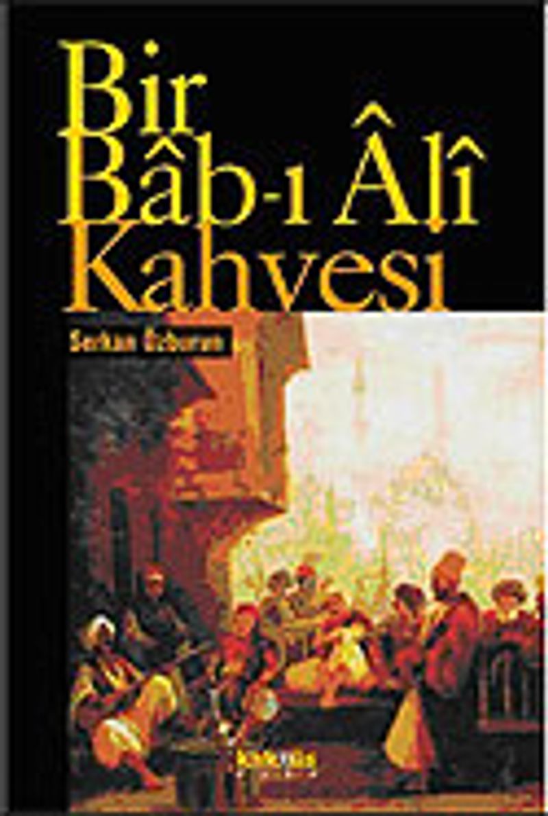 Bir Bab-ı Ali Kahvesi kitap kapağı