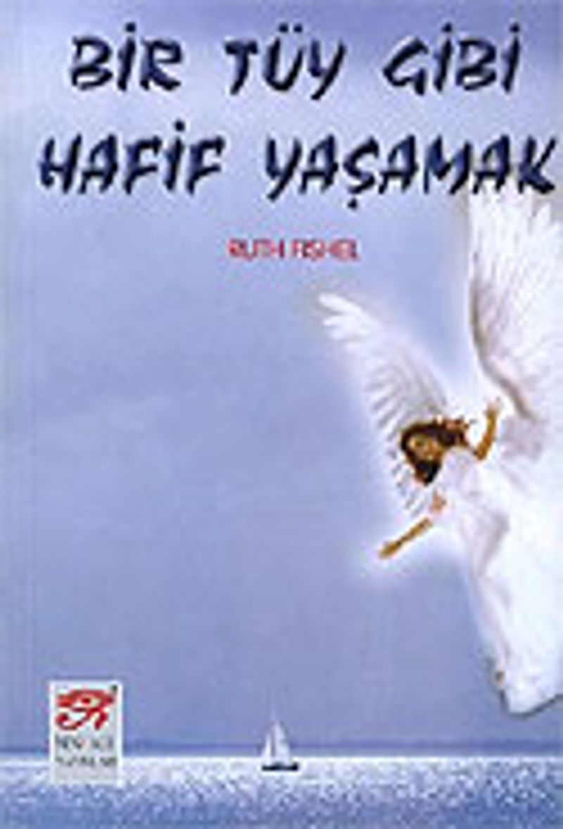 Bir Tüy Gibi Hafif Yaşamak kitap kapağı