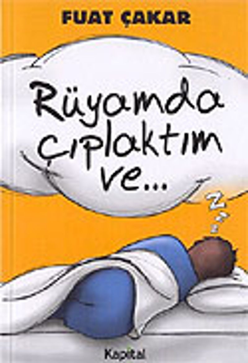 Rüyamda Çıplaktım Ve... kitap kapağı