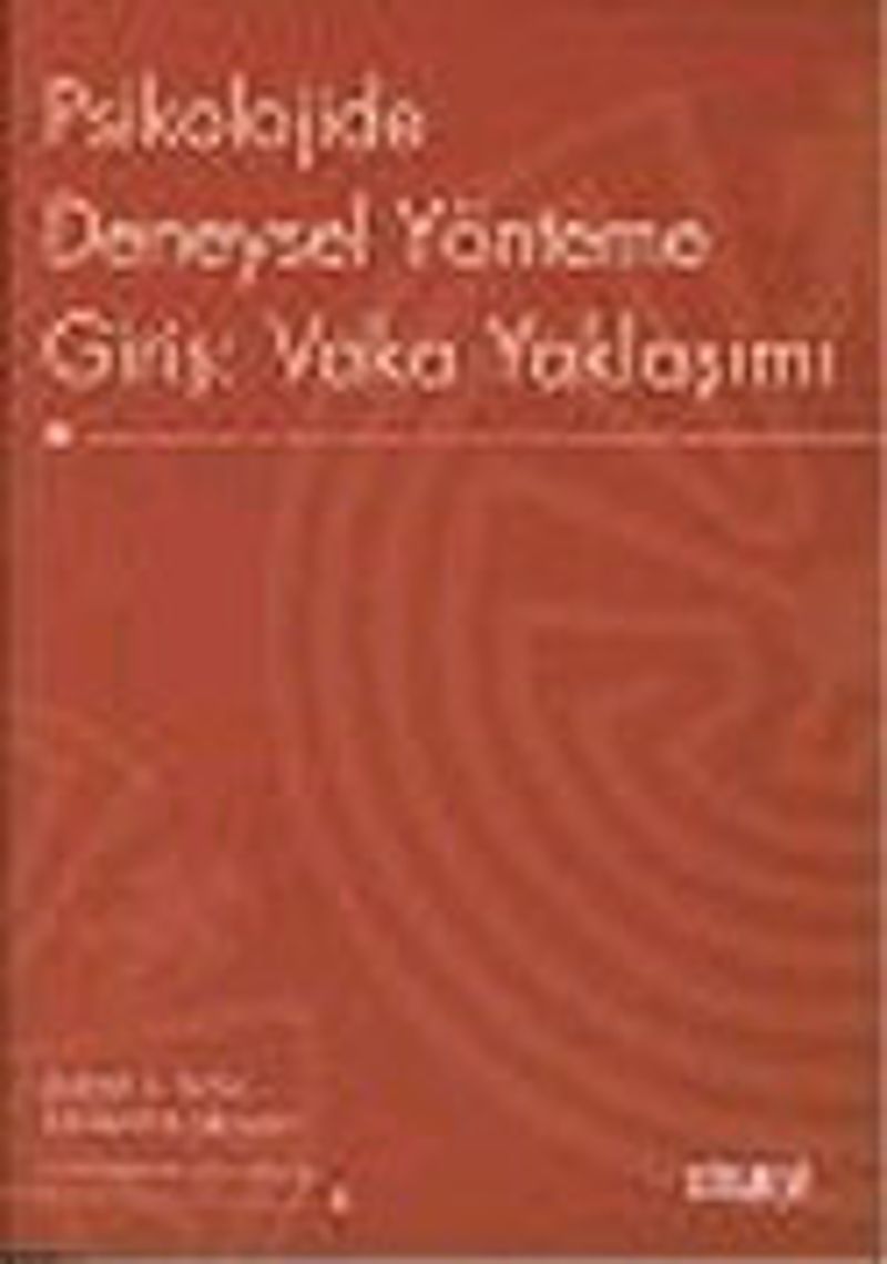 Psikolojide Deneysel Yönteme Giriş: Vaka Yaklaşımı kitap kapağı