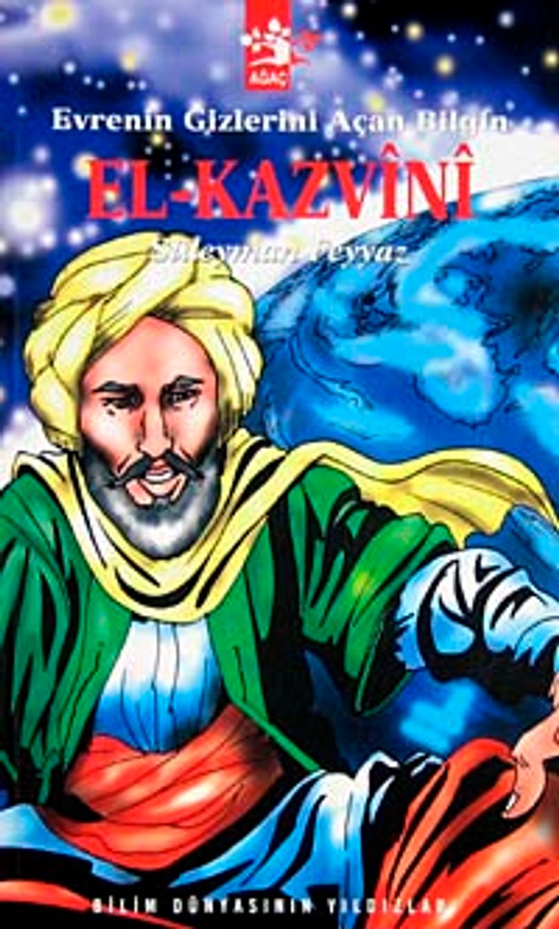 Evrenin Gizlerini Açan Bilgin El-Kazvini kitap kapağı