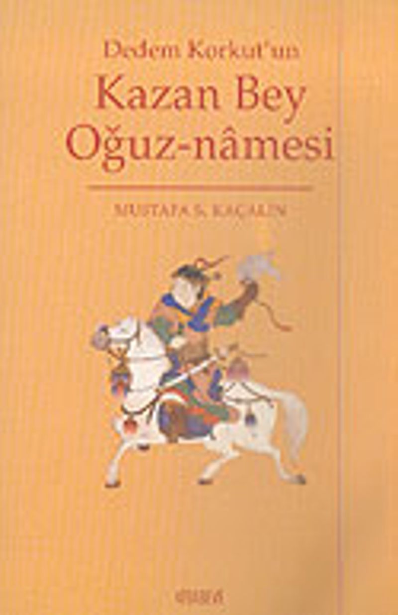 Dedem Korkut’un Kazan Bey Oğuz-namesi kitap kapağı