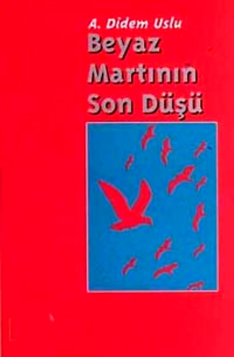 Beyaz Martının Son Düşü kitap kapağı