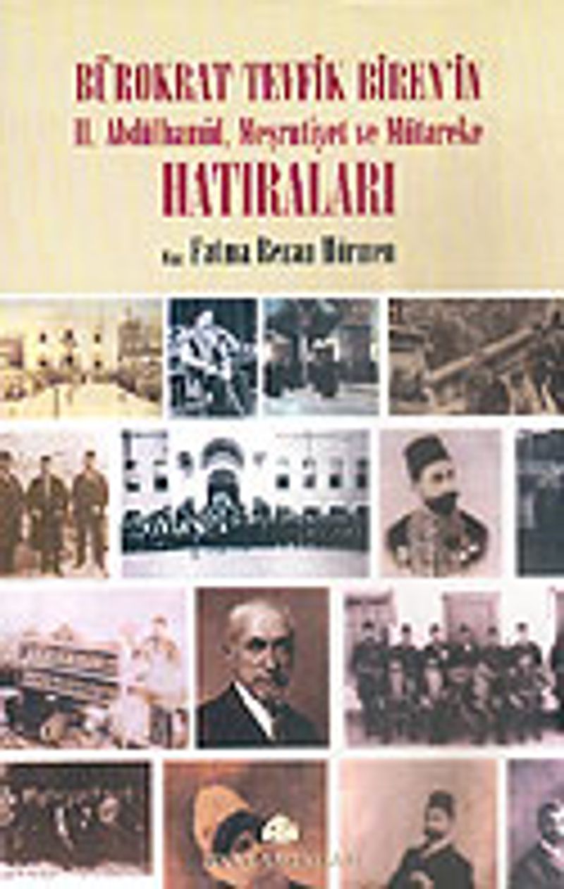 2 Cilt Takım / Bürokrat Tevfik Biren'in II. Abdülhamid, Meşrutiyet ve Mütareke Hatıraları kitap kapağı