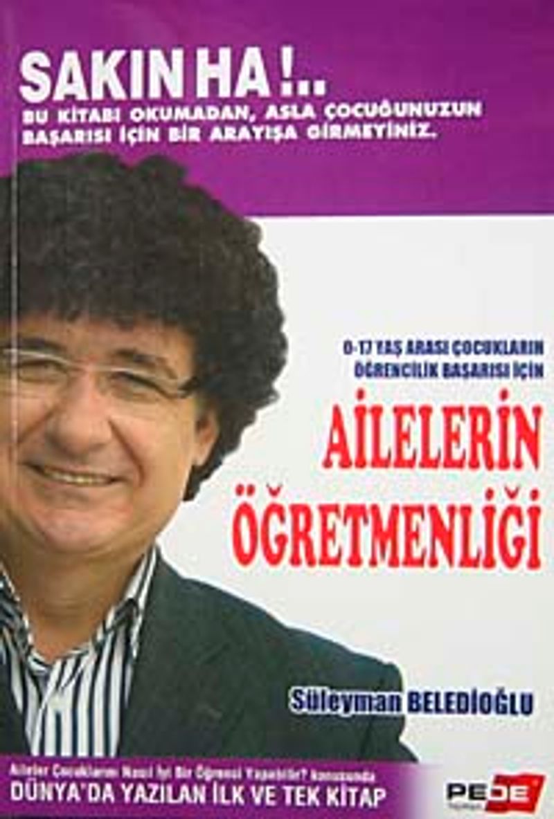 Ailelerin Öğretmenliği 0-17 Yaş Arası Çocukların Öğrencilik Başarısı İçin kitap kapağı