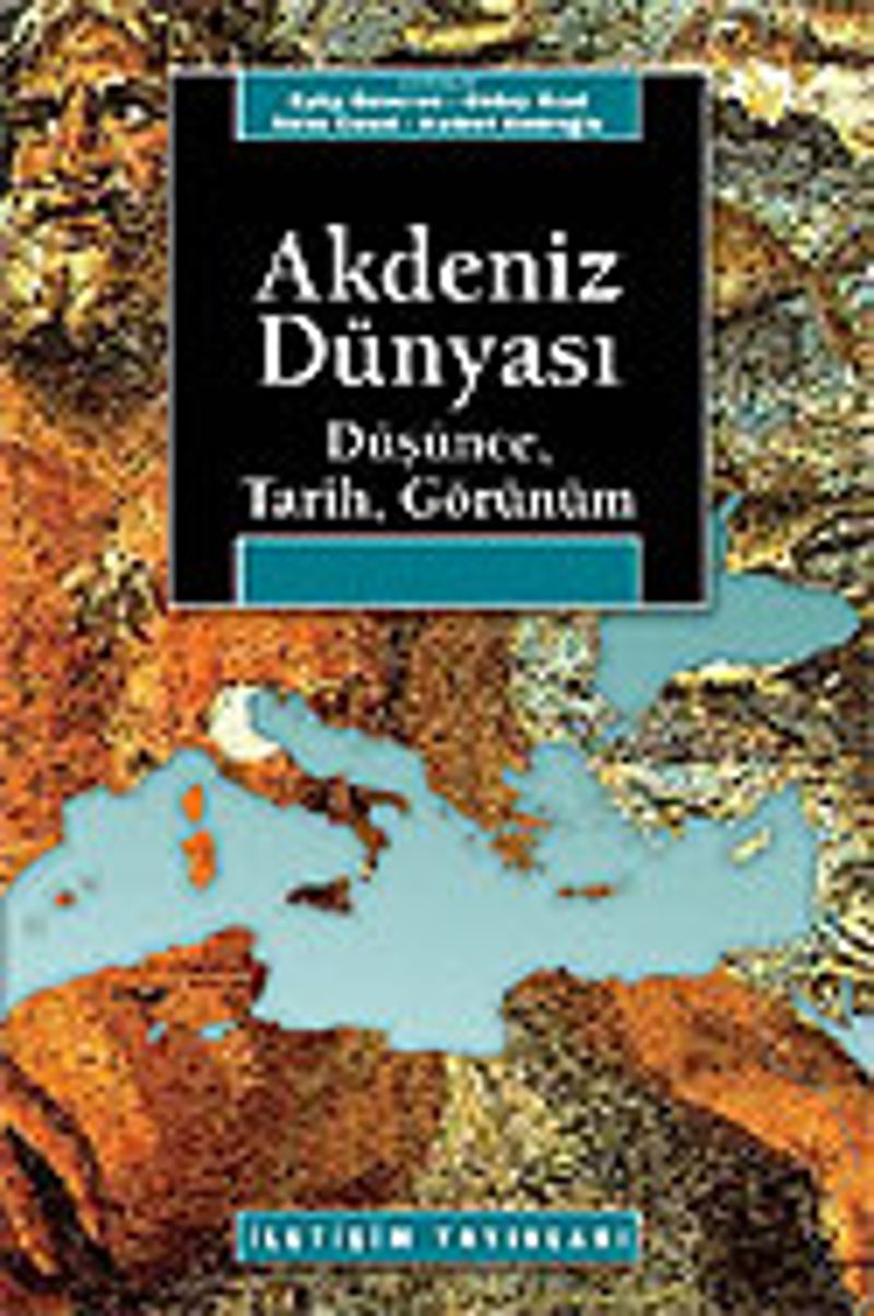 Akdeniz Dünyası /Düşünce, Tarih, Görünüm kitap kapağı