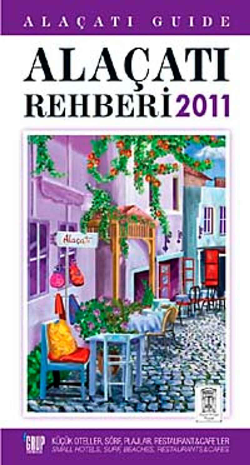 Alaçatı Rehberi 2011 kitap kapağı