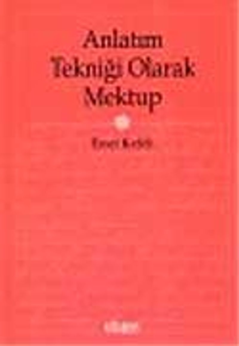 Anlatım Tekniği Olarak Mektup kitap kapağı