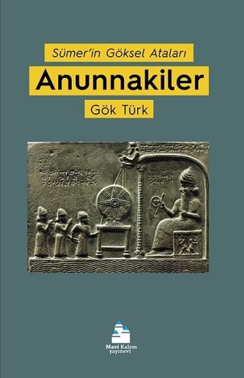 Anunnakiler Sümer'in Göksel Ataları kitap kapağı
