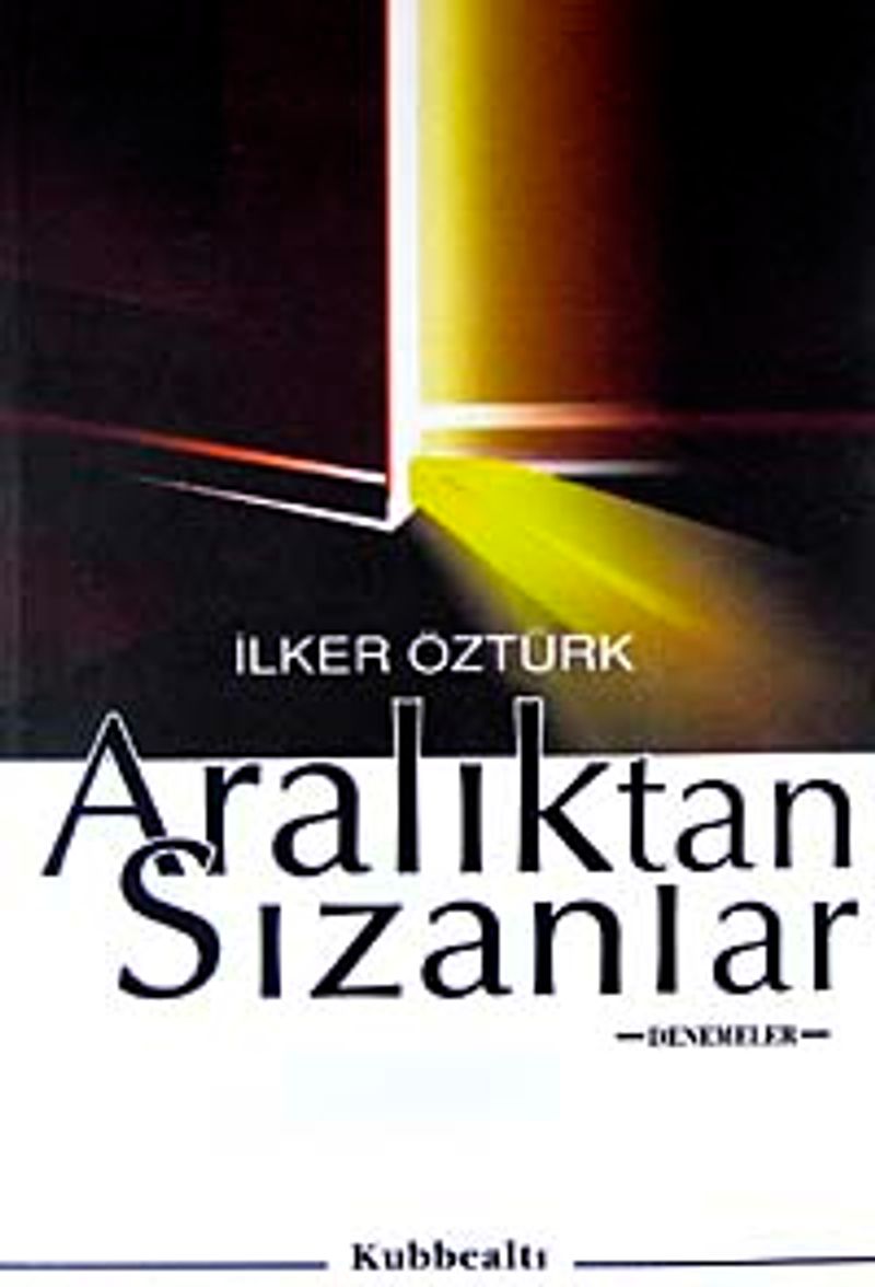 Aralıktan Sızanlar - Denemeler kitap kapağı