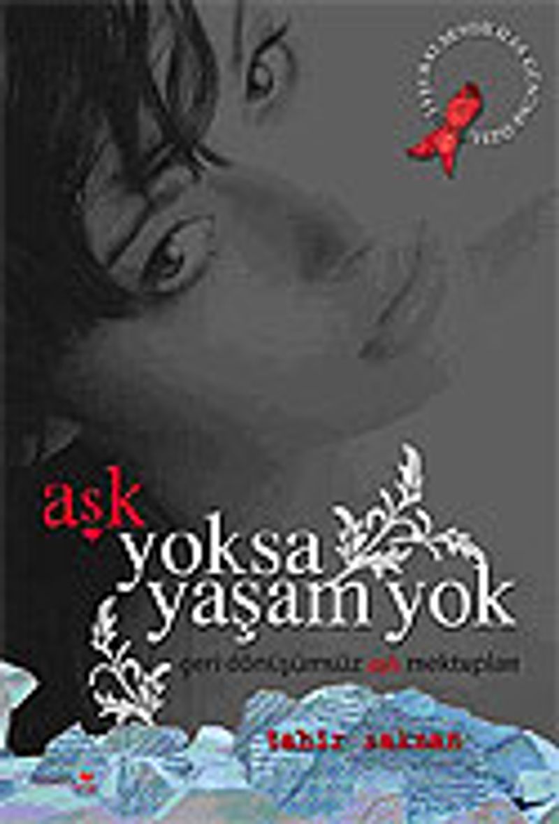 Aşk Yoksa Yaşam Yok kitap kapağı