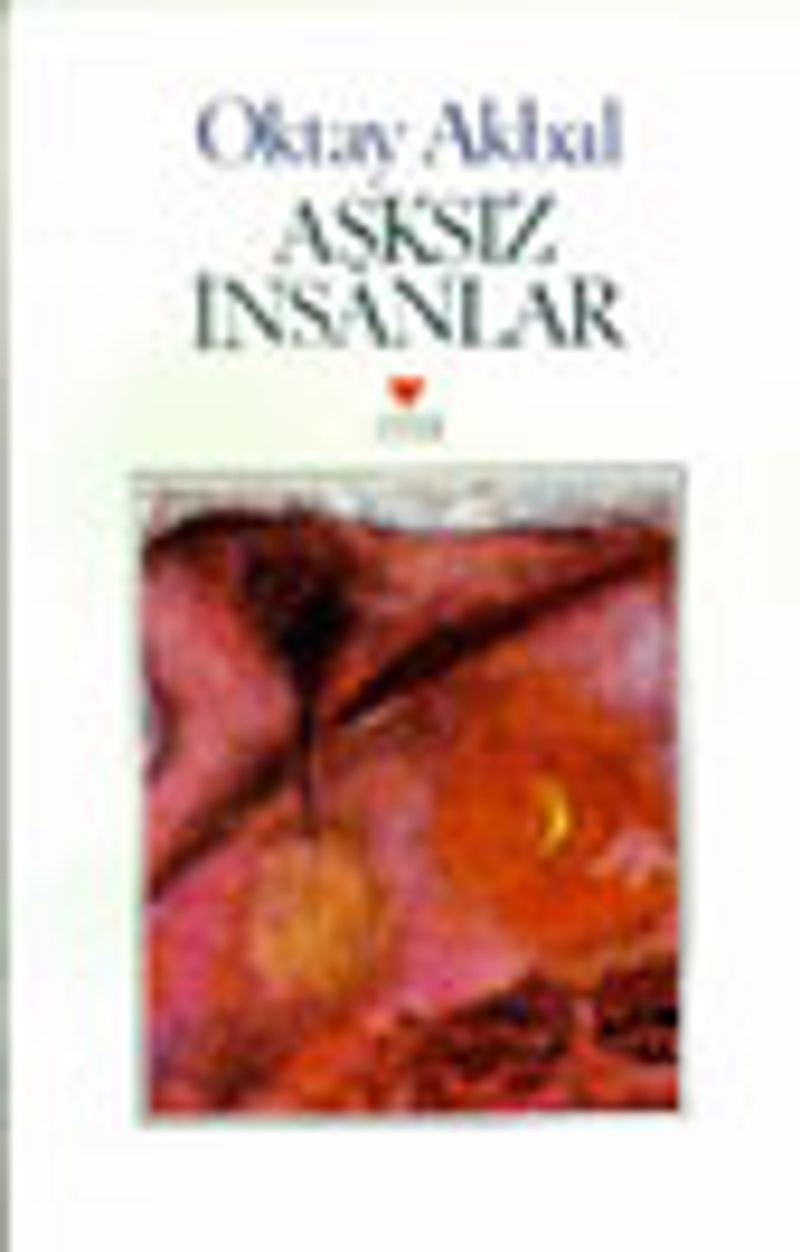 Aşksız İnsanlar kitap kapağı