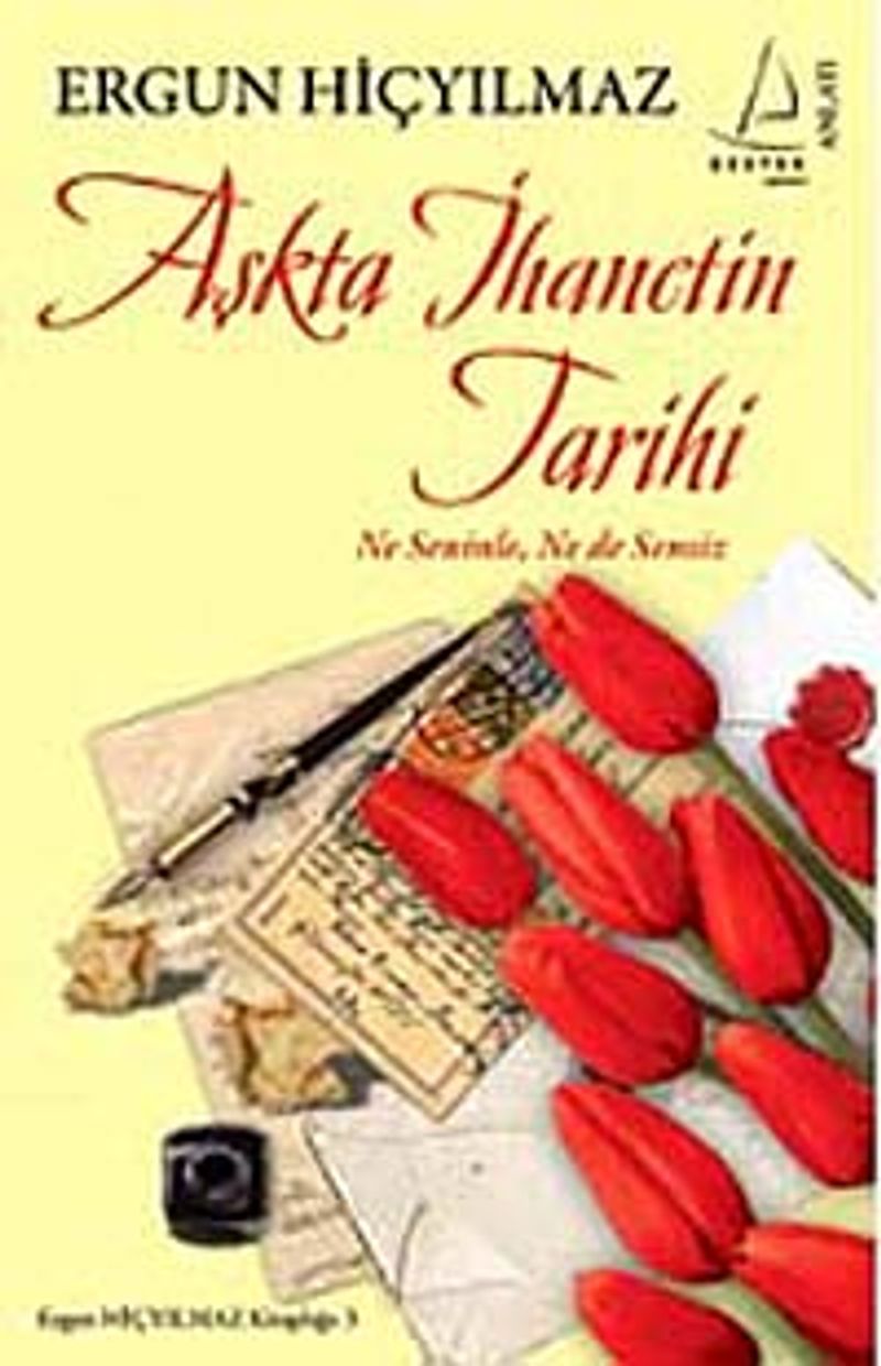 Aşkta İhanetin Tarihi Ne Seninle, Ne Sensiz kitap kapağı