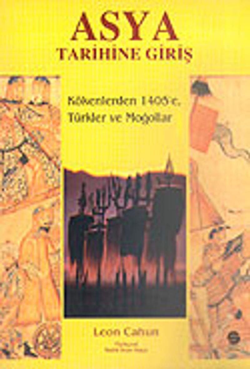 Asya Tarihine Giriş/Kökenlerden 1405'e, Türkler ve Moğollar kitap kapağı